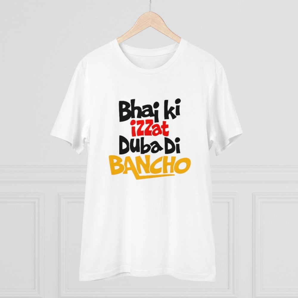 Men's PC Cotton Bhai Ki Izzat Dubadi Bancho Printed T Shirt (Color: White, Thread Count: 180GSM)