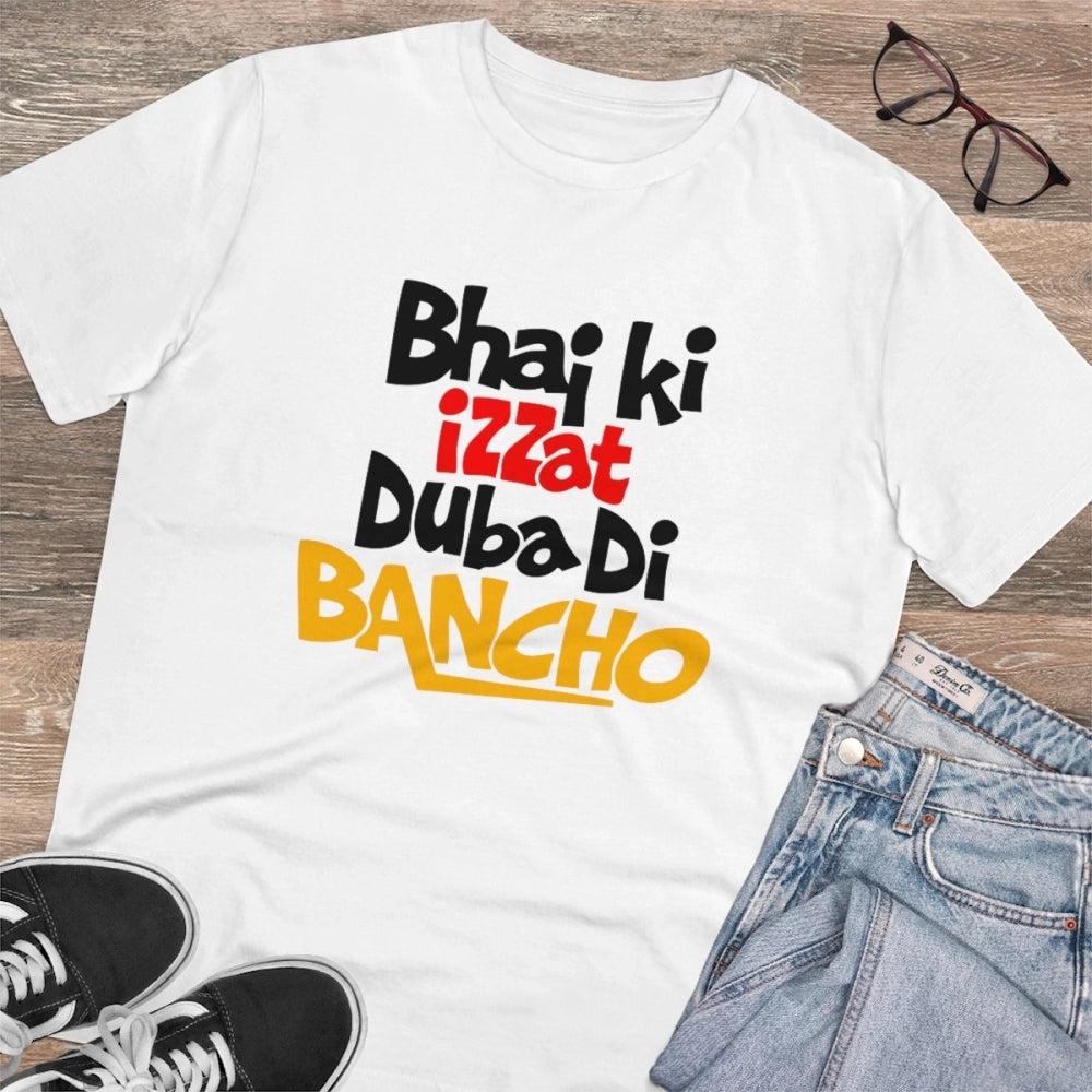 Men's PC Cotton Bhai Ki Izzat Dubadi Bancho Printed T Shirt (Color: White, Thread Count: 180GSM)