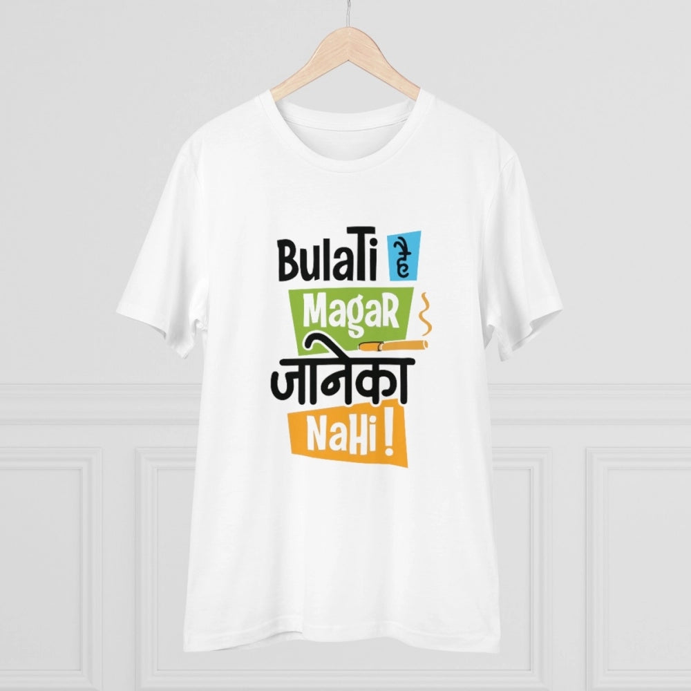 Men's PC Cotton Bulati Hai Magar Jane Ka Nahi Printed T Shirt (Color: White, Thread Count: 180GSM)