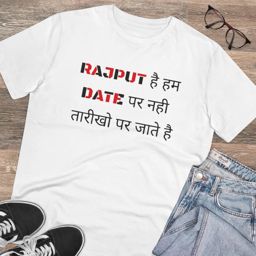 Men's PC Cotton Rajput Hai Hum Date Par Nahi Tarikho Par Jate Hai Printed T Shirt (Color: White, Thread Count: 180GSM)
