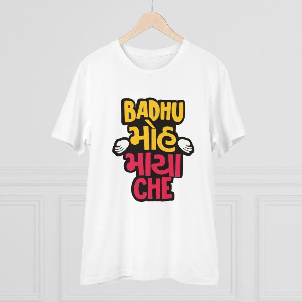 Men's PC Cotton Badhu Moh Maya Che Printed T Shirt (Color: White, Thread Count: 180GSM)