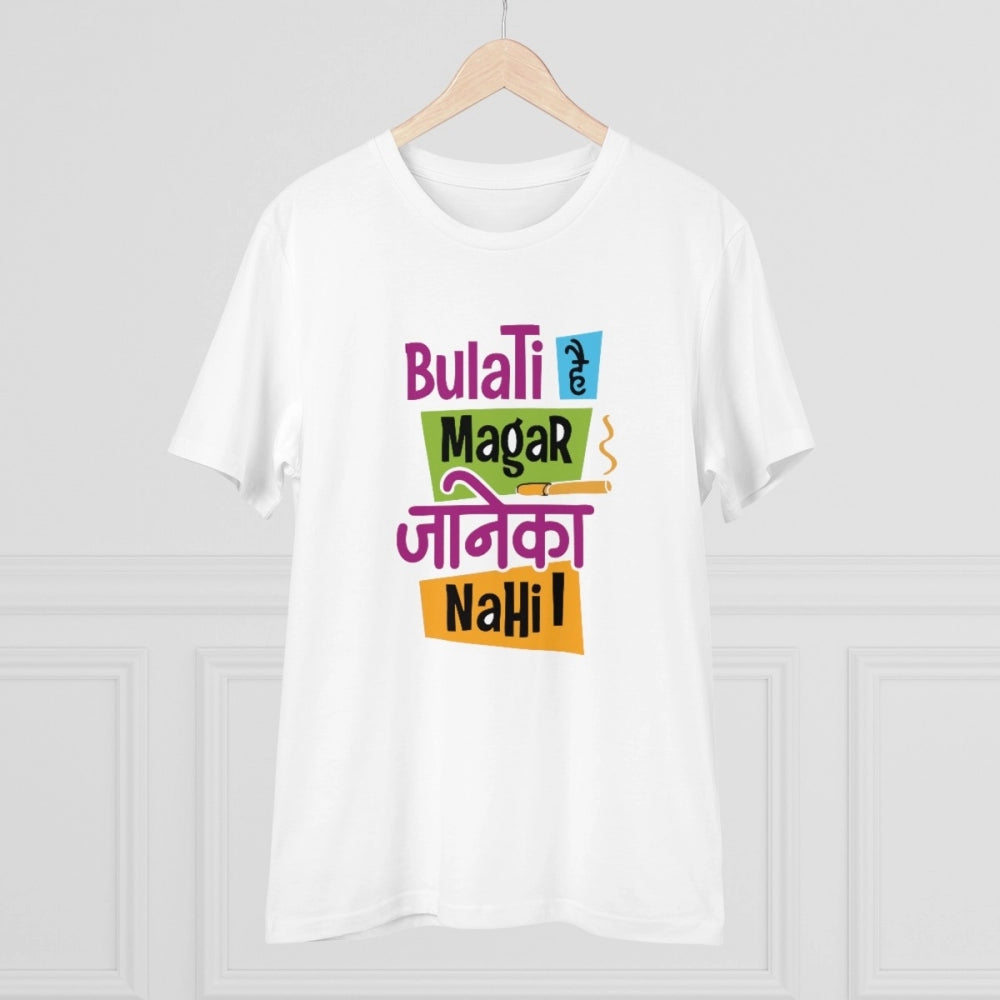 Men's PC Cotton Bulati Hai Magar Jane Ka Nahi Printed T Shirt (Color: White, Thread Count: 180GSM)