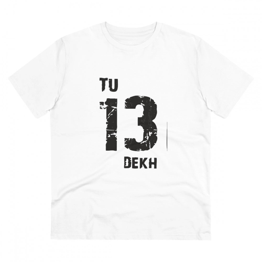 Men's PC Cotton Tu 13 Dekh Printed T Shirt (Color: White, Thread Count: 180GSM)