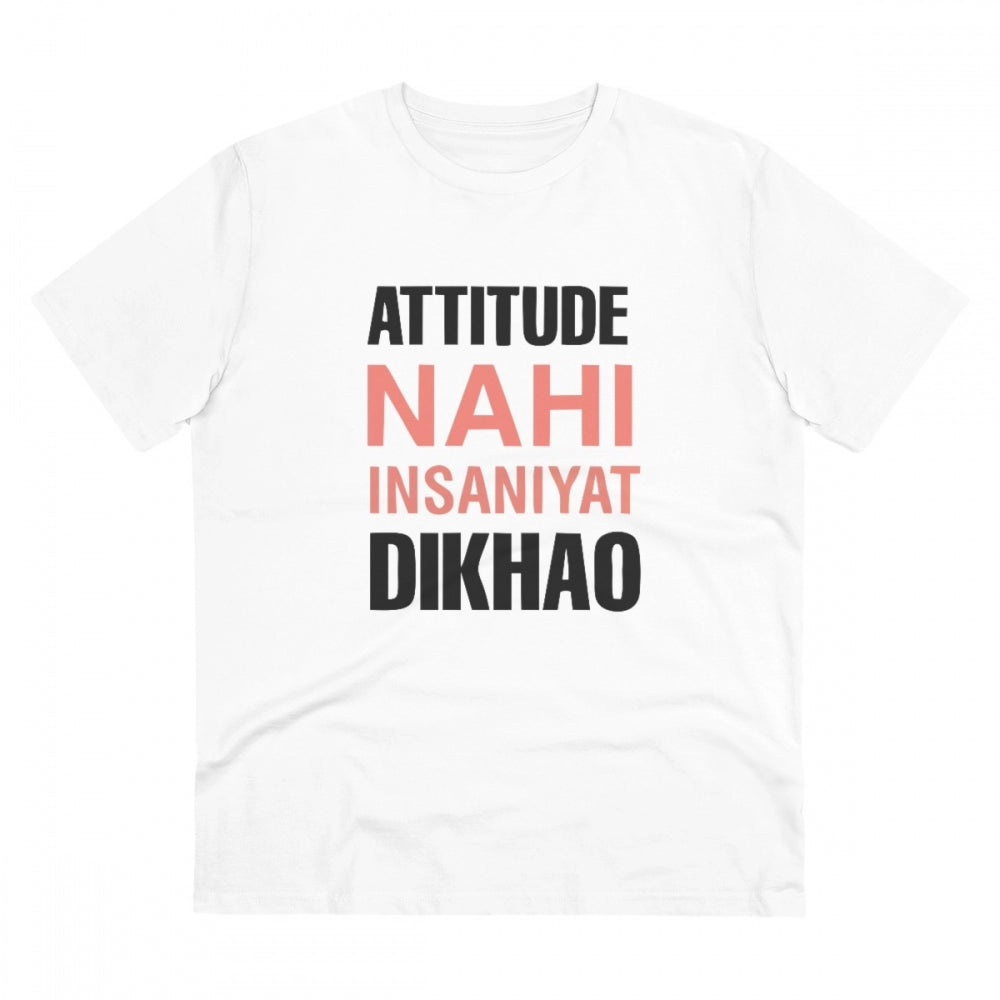 Men's PC Cotton Attitude Nahi Insaniyat Dikhao Printed T Shirt (Color: White, Thread Count: 180GSM)