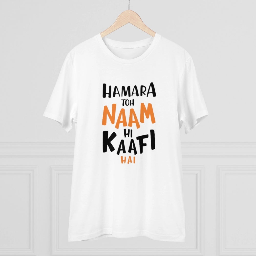 Men's PC Cotton Hamara To Name Hi Kaafi Hai Printed T Shirt (Color: White, Thread Count: 180GSM)