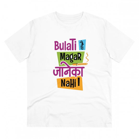 Men's PC Cotton Bulati Hai Magar Jane Ka Nahi Printed T Shirt (Color: White, Thread Count: 180GSM)