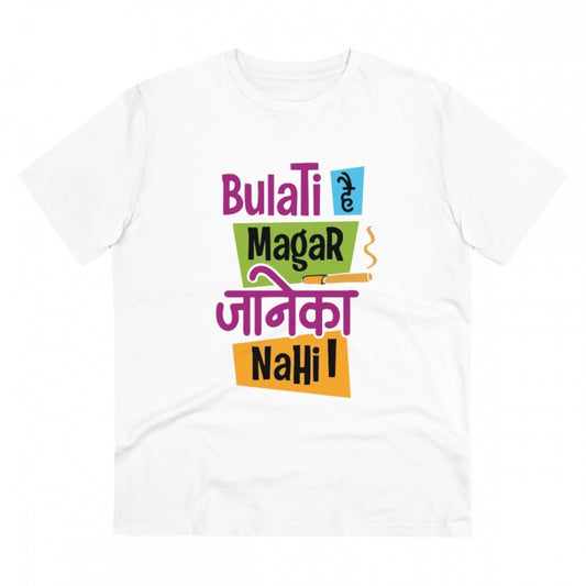 Men's PC Cotton Bulati Hai Magar Jane Ka Nahi Printed T Shirt (Color: White, Thread Count: 180GSM)