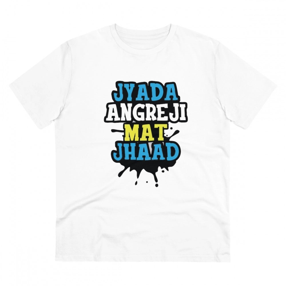 Men's PC Cotton Jyada Angreji Mat Jhaad Printed T Shirt (Color: White, Thread Count: 180GSM)