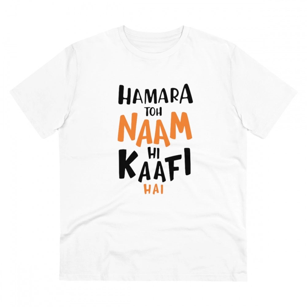 Men's PC Cotton Hamara To Name Hi Kaafi Hai Printed T Shirt (Color: White, Thread Count: 180GSM)